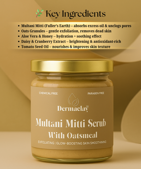 Dermaclay Multani Mitti Scrub with Oatmeal - Chemical & Paraben Free Exfoliating Face Scrub for Natural Glow
